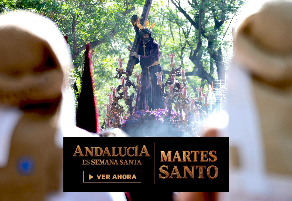 Andalucía es Semana Santa | Martes Santo 